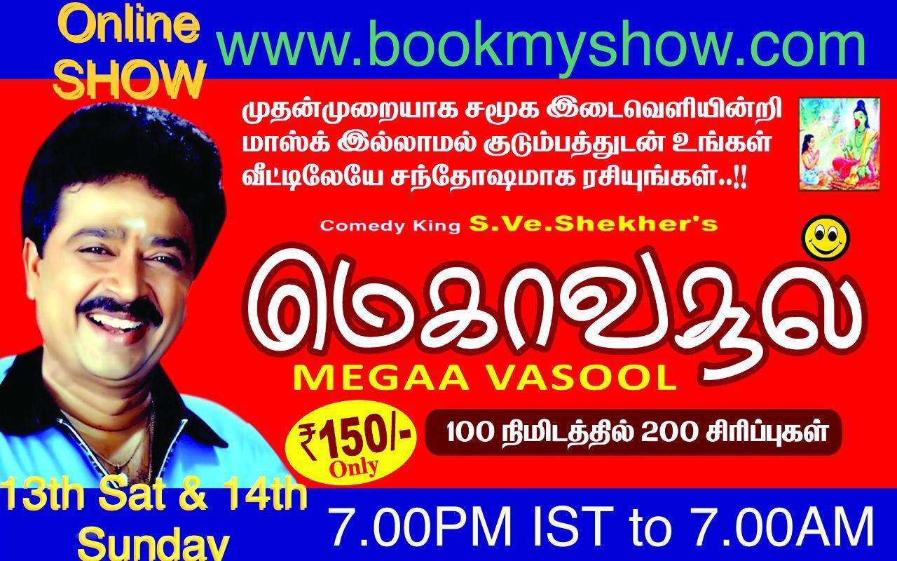 Comedy King S.Ve.Shekher's - Megaa Vasool - BookMyShow